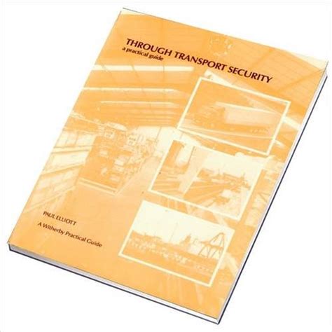 Through transport security a practical guide a witherby practical guide. - Libri di testo liceo scientifico ribezzo.