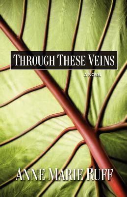 Download Through These Veins By Anne Marie Ruff