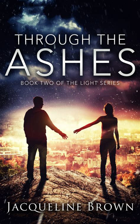 Download Through The Ashes The Light 2 By Jacqueline  Brown