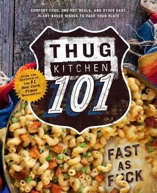 Download Thug Kitchen Back To Basics By Thug Kitchen