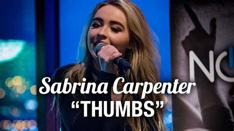 Thumbs - Acoustic — Sabrina Carpenter Last.fm