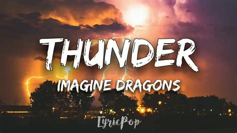 Thunder by imagine dragons. Imagine Dragons - Thunder (1 Hour Lyrics)🔔 Don't forget to subscribe and turn on notifications!You can see more here: https://www.youtube.com/channel/UCH1iM... 
