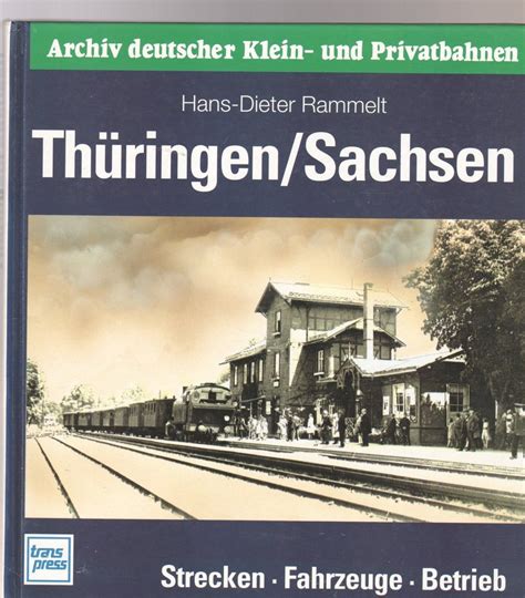 Thuringen/sachsen (archiv deutscher klein  und privatbahnen). - Rapport de l'inspecteur des chemins sur les ouvrages faits en 1854.