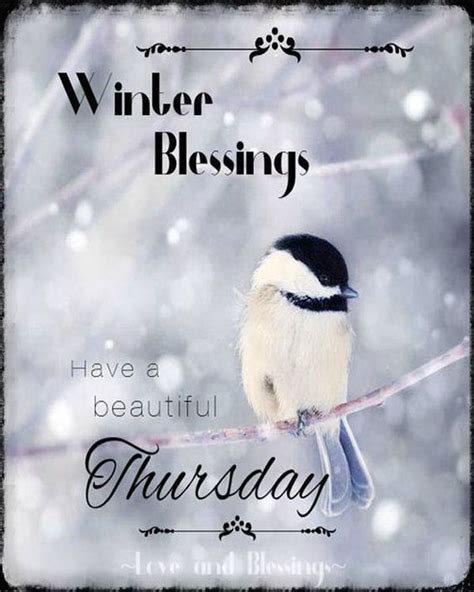 Thursday blessings winter. Things To Know About Thursday blessings winter. 