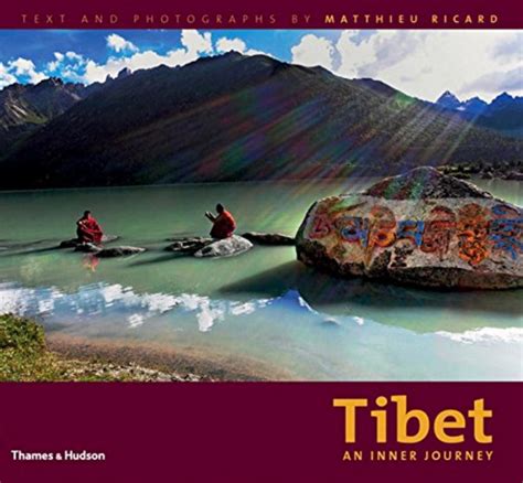 Read Tibet An Inner Journey By Matthieu Ricard