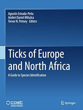 Download Ticks Of Europe And North Africa A Guide To Species Identification By Agustn Estradapea