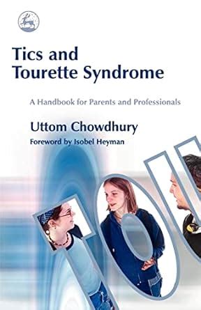Download Tics And Tourette Syndrome A Handbook For Parents And Professionals By Uttom Chowdhury