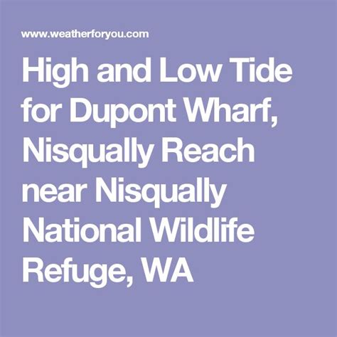 The tide is currently rising in Dupont Wharf (Nisqually Reach). As you can see on the tide chart, the highest tide of 13.78ft will be at 8:34pm and the lowest tide of -2.3ft will be at 1:02pm. Click here to see Dupont Wharf (Nisqually Reach) tide chart for the week.. 