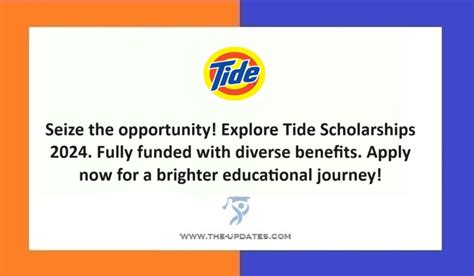 Tide scholarship. Tide Scholarships are financial awards that Tide and Downy offer to students who need help paying for their education. These scholarships are designed to … 