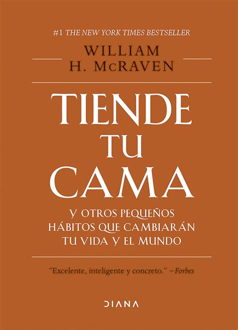 Tiende tu cama y otros pequeños hábitos que cambiarán tu vida …