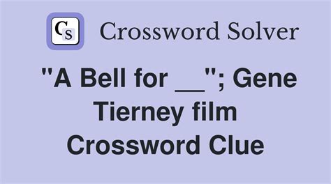 Tierney Of Er Crossword Clue