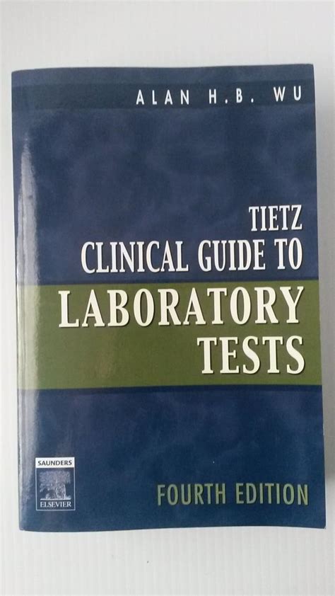 Tietz clinical guide to laboratory tests fourth edition. - Autoveicoli a carburanti nazionali, solidi, liquidi, gassosi.