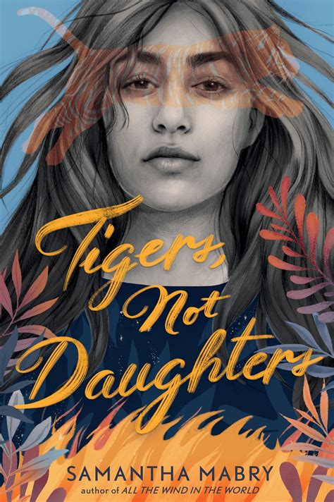 Read Online Tigers Not Daughters By Samantha Mabry