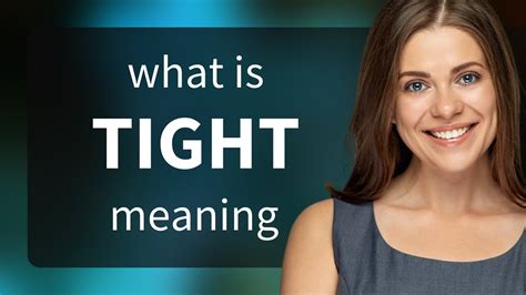 Tight older pussy.  Learn more.  The meaning of tight.  TIGHT meaning: 1.  Ti...