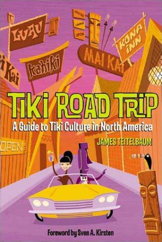 Tiki road trip a guide to tiki culture in north. - Piper cherokee 140 manual and checklist.