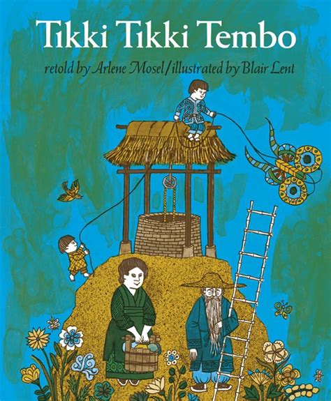 Full Download Tikki Tikki Tembo By Arlene Mosel