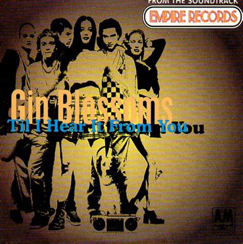 Til I Hear It From You by Gin Blossoms - Songfacts