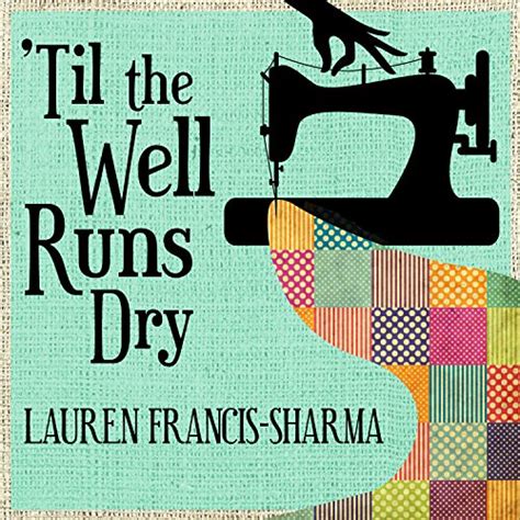 Read Til The Well Runs Dry By Lauren Francissharma