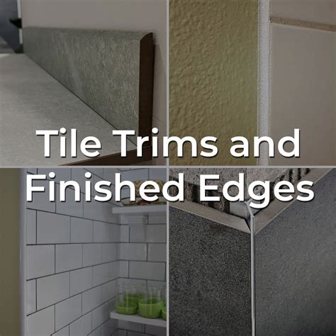 Tile edging options.  How to Make Exposed Tile Edges Look Finished: Tile and Edging Opt...