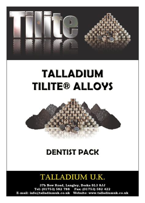 Tilite Dental Alloy Dentist Pack by Talladium UK - Issuu