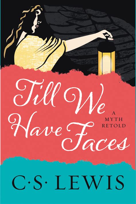Read Online Till We Have Faces By Cs Lewis