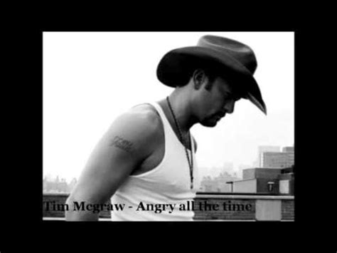 Tim McGraw - Angry All The Time. W/ Lyrics - YouTube