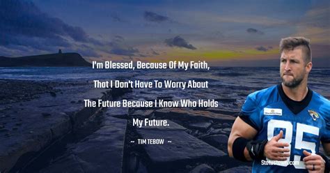 Tim Tebow Quotes. Top 30 Short Quotes By "Tim Tebow"