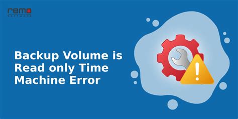 Time Machine Troubleshooting Backup Volume Error