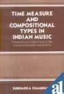 Time Measure And Compositional Types In Indian Music