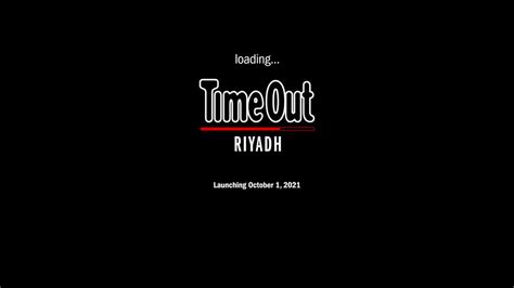 Time Out Riyadh Information, News, Guide, Things to Do, Events ...