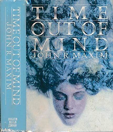 Time Out of Mind by John R. Maxim - Publishers Weekly