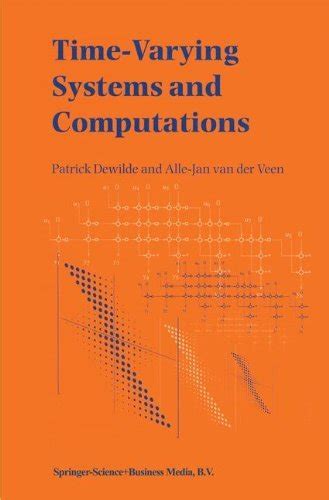 Time Varying Systems And Computations 1st Edition