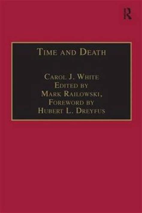 Time and death by carol j white. - Textbook in the kaleidoscope a critical survey of literature and research of education texts.