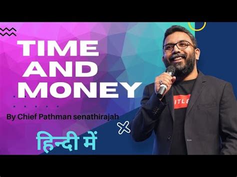 Time and money by pathman senathirajah biography