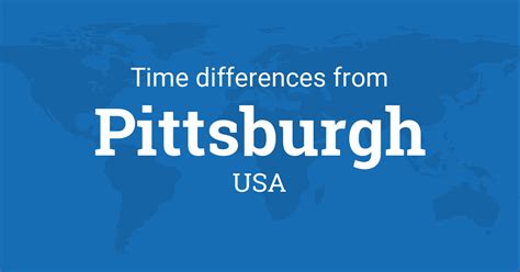 Time difference pittsburgh. Time Difference Start Time End Time Time Zone of Pittsburgh Time Zone of London-5 hour: 01/01/24 00:00:00 UTC: 03/10/24 07:00:00 UTC: EST (UTC-0500) GMT (UTC+0000) 
