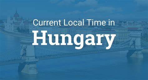 Time in Budapest, Hungary? - World Clock