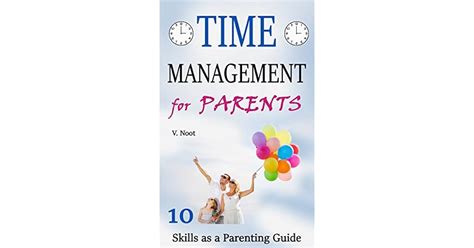 Time management for parents 10 time management skills as a parent guide managing time create more time creating. - Study guide for electromagnetic compatibility engineers.