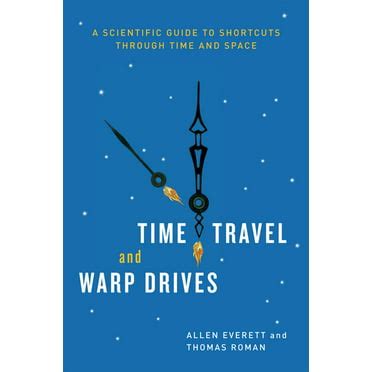 Time travel and warp drives a scientific guide to shortcuts. - Écrits et images de la gastronomie médiévale.