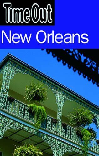 Full Download Time Out New Orleans By Time Out Guides