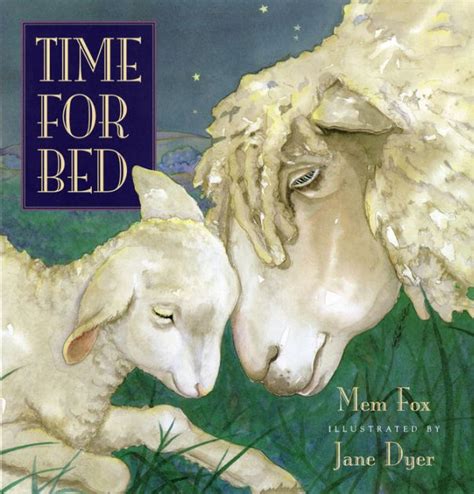 Download Time For Bed By Mem Fox