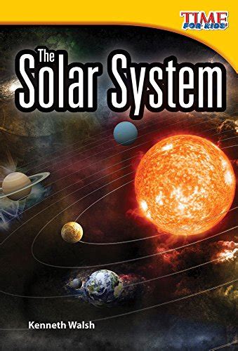 Read Time For Kids The Solar System By Kenneth Walsh