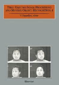 Download Timevarying Image Processing And Moving Object Recognition 4 By Vito Cappellini