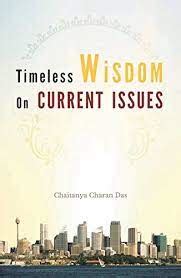 Timeless Wisdom On Current Issues
