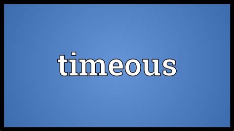 Timeous Meaning - YouTube