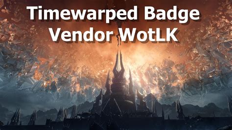 Timewarped badge vendor. SPENDING Timewarped Badges During different Timewalking events (Burning Crusade, Wrath of the Lich King, and Cataclysm) specific Timewalking vendors are available with unique items. This means that certain items are available from only one vendor, and the vendors from other Timewalking events will not carry them! An important thing to note is … 