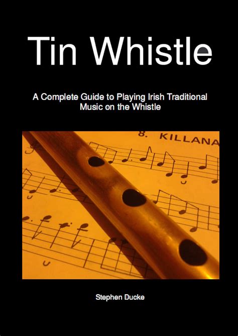 Tin whistle a complete guide to playing irish traditional music on the whistle. - Canon powershot a495 digital camera manual.