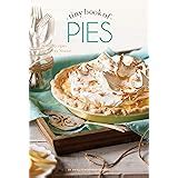 Download Tiny Book Of Pies Classic Recipes For Every Season By Phyllis Hoffman Depiano