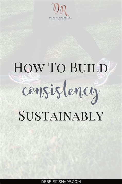 Tip 3 Ways to Build Consistency