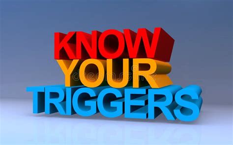 Tip Know Your Triggers