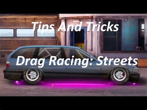 Tips And Tricks Drag Racing Streets - YouTube